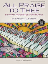 All Praise to Thee piano sheet music cover
